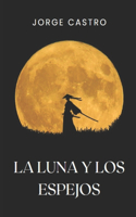 La luna y los espejos