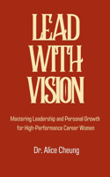 Lead with Vision