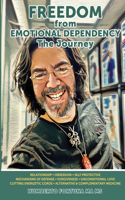 Freedom From Emotional Dependency