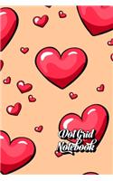 Dot Grid Notebook: Bullet Journal - Dotted Notebook - 6"x 9" 120 Pages - Gift for Valentine's Day Lovers