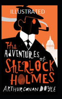 The Adventures of Sherlock Holmes Illustrated