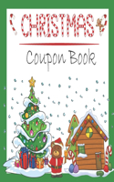 Christmas Coupon Book: 30 Full Color Gift Coupons / Gingerbread House, Christmas Tree and Santa Bear Designs Perfect For Kids & Adults