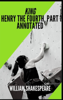 King Henry the Fourth, Part 1 Annotated