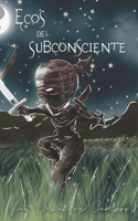 Ecos del subconsciente