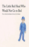 Little Red Head Who Would Not Go to Bed