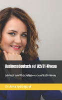 Businessdeutsch auf A2/B1-Niveau