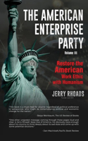 American Enterprise Party (Volume III)