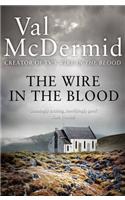 The Wire in the Blood