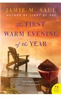 The First Warm Evening of the Year