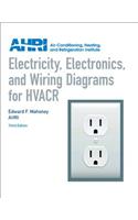 Electricity, Electronics and Wiring Diagrams for HVACR