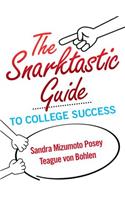 Snarktastic Guide to College Success, the Plus New Mylab Student Success Update -- Access Card Package