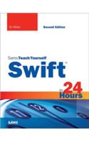 Swift in 24 Hours, Sams Teach Yourself