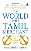 World of the Tamil Merchant