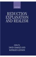 Reduction, Explanation, and Realism