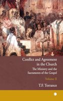 Conflict and Agreement in the Church. Volume II