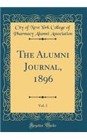 The Alumni Journal, 1896, Vol. 3 (Classic Reprint)