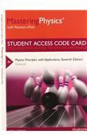 Mastering Physics with Pearson Etext -- Standalone Access Card -- For Physics: Principles With Applications: With Pearson eText