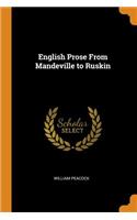 English Prose from Mandeville to Ruskin