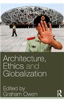 Architecture, Ethics and Globalization