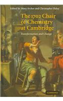 1702 Chair of Chemistry at Cambridge