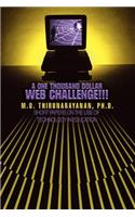 A One Thousand Dollar Web Challenge!!!