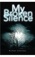 My Broken Silence