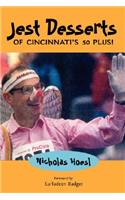 Jest Desserts of Cincinnati's 50 Plus!: (English)