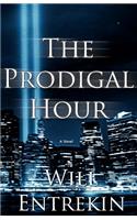 Prodigal Hour