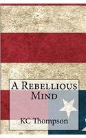 Rebellious Mind