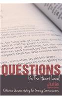 Questions on the Heart Level