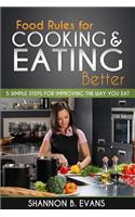 Food Rules for Cooking and Eating Better