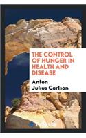 The Control of Hunger in Health and Disease