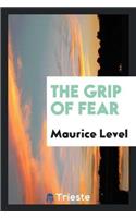 The Grip of Fear