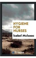 Hygiene for Nurses