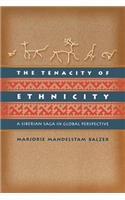 The Tenacity of Ethnicity