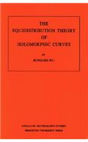 The Equidistribution Theory of Holomorphic Curves