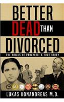 Better Dead Than Divorced: The trials of Panayota