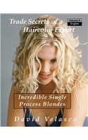 Incredible Single Process Blondes