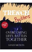Trench Buddies