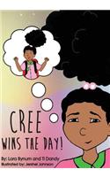 Cree Wins the Day!