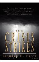 Crisis Strikes