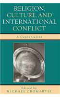 Religion, Culture, and International Conflict