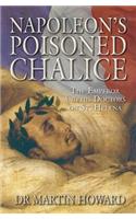 Napoleon's Poisoned Chalice