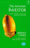 The Armchair Investor: A Do-it-yourself Guide for Amateur Investors
