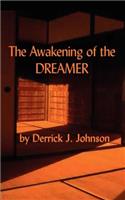 Awakening of the Dreamer