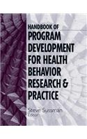 Handbook of Program Development for Health Behavior Research and Practice