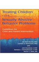 Treating Children with Sexually Abusive Behavior Problems