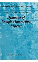 Dynamics of Complex Interacting Systems