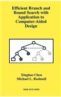 Efficient Branch and Bound Search with Application to Computer-Aided Design