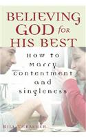 Believing God for His Best